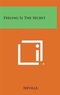 Feeling Is the Secret