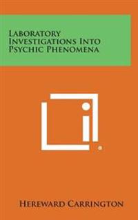 Bokomslag for "Laboratory Investigations Into Psychic Phenomena"