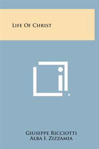 Bokomslag for "Life of Christ"