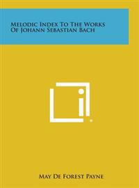 Melodic Index to the Works of Johann Sebastian Bach