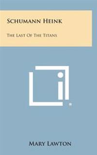 Kirjan kansi "Schumann Heink: The Last of the Titans"