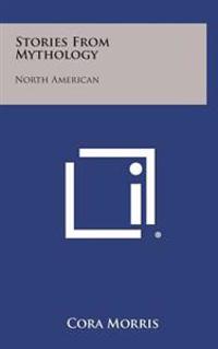 Bokomslag for "Stories from Mythology: North American"