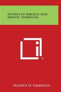 Bokomslag for "Studies in Biblical and Semitic Symbolism"
