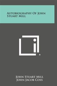 Bokomslag for "Autobiography of John Stuart Mill"