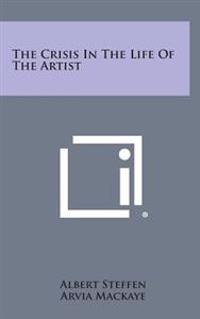 Bokomslag för "The Crisis in the Life of the Artist"