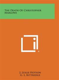 The Death of Christopher Marlowe