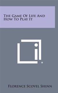 Bokomslag för "The Game of Life and How to Play It"