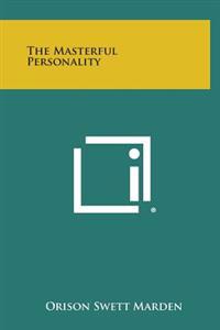 Bokomslag for "The Masterful Personality"