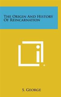 Kirjan kansi "The Origin and History of Reincarnation"