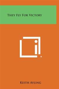 Kirjan kansi "They Fly for Victory"