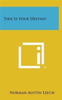 Bokomslag for "This Is Your Destiny"