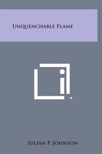 Bokomslag for "Unquenchable Flame"