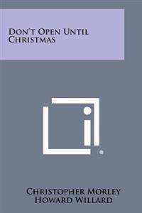 Don't Open Until Christmas