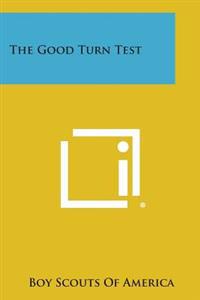 The Good Turn Test