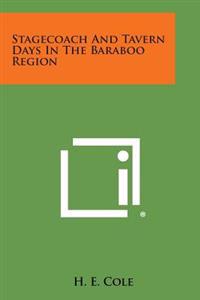 Stagecoach and Tavern Days in the Baraboo Region