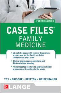 Case Files Family Medicine, Fourth Edition