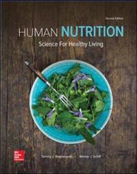 Human Nutrition: Science for Healthy Living