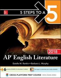 5 Steps to a 5: AP English Literature 2018