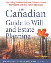 The Canadian Guide to Will and Estate Planning