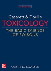 Casarett & Doull's Toxicology: The Basic Science of Poisons, Ninth Edition