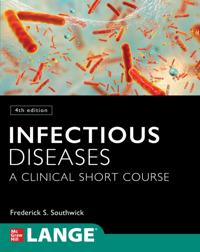 Infectious Diseases: A Clinical Short Course, Fourth Edition