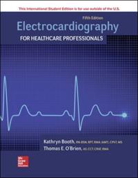 Electrocardiography for Healthcare Professionals ISE