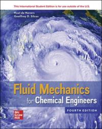 Fluid Mechanics for Chemical Engineers ISE