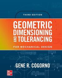 Geometric Dimensioning and Tolerancing, 3/E (PB)