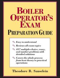 Boiler Operator's Exam Prep Guide (PB)
