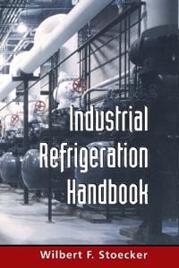 Industrial Refrigeration Handbook (PB)