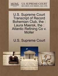The U.S. Supreme Court Transcript of Record Bohemian Club