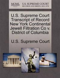 U.S. Supreme Court Transcript of Record New York Continental Jewell Filtration Co V. District of Columbia