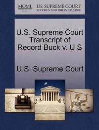 U.S. Supreme Court Transcript of Record Buck V. U S