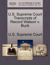 U.S. Supreme Court Transcripts of Record Watson v. Buck