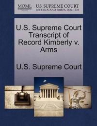 U.S. Supreme Court Transcript of Record Kimberly v. Arms