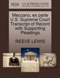 Meccano, Ex Parte U.S. Supreme Court Transcript of Record with Supporting Pleadings