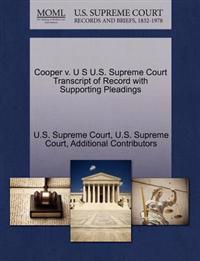Cooper V. U S U.S. Supreme Court Transcript of Record with Supporting Pleadings