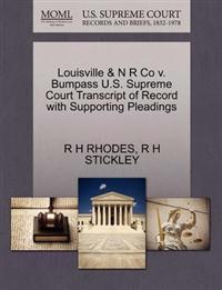Louisville & N R Co V. Bumpass U.S. Supreme Court Transcript of Record with Supporting Pleadings