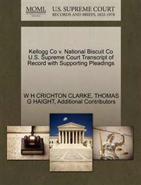 Kellogg Co V. National Biscuit Co U.S. Supreme Court Transcript of Record with Supporting Pleadings