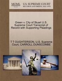 Green V. City of Stuart U.S. Supreme Court Transcript of Record with Supporting Pleadings