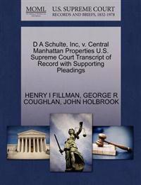 D a Schulte, Inc, V. Central Manhattan Properties U.S. Supreme Court Transcript of Record with Supporting Pleadings