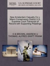 New Amsterdam Casualty Co V. Miami Conservancy District U.S. Supreme Court Transcript of Record with Supporting Pleadings