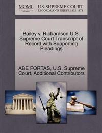 Bailey V. Richardson U.S. Supreme Court Transcript of Record with Supporting Pleadings