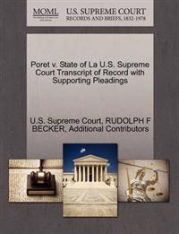 Poret V. State of La U.S. Supreme Court Transcript of Record with Supporting Pleadings
