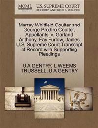 Murray Whitfield Coulter and George Prothro Coulter, Appellants, V. Garland Anthony, Fay Furlow, James U.S. Supreme Court Transcript of Record with Supporting Pleadings