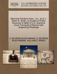 Memorial Gardens Assn., Inc., et al. V. Elbert S. Smith, as Auditor of Public Accounts of State of U.S. Supreme Court Transcript of Record with Supporting Pleadings