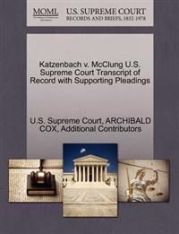 Katzenbach V. McClung U.S. Supreme Court Transcript of Record with Supporting Pleadings