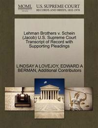 Lehman Brothers V. Schein (Jacob) U.S. Supreme Court Transcript of Record with Supporting Pleadings