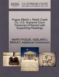 Pogue (Marti) V. Retail Credit Co. U.S. Supreme Court Transcript of Record with Supporting Pleadings