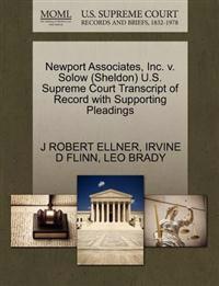 Newport Associates, Inc. V. Solow (Sheldon) U.S. Supreme Court Transcript of Record with Supporting Pleadings